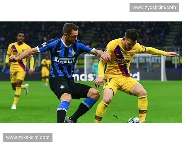 蓝黑军团复兴之路：国际米兰足球荣耀与未来展望与战术革新解析